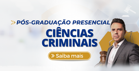 Pós-graduação em Ciências Criminais - Presencial 2023.2